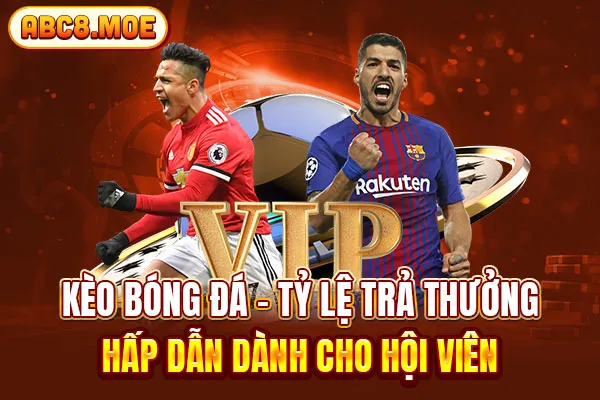 Kèo Bóng Đá - Tỷ Lệ Trả Thưởng Hấp Dẫn Dành Cho Hội Viên