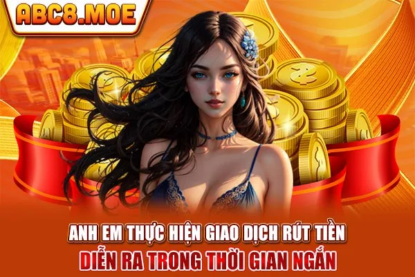 Anh em thực hiện giao dịch rút tiền diễn ra trong thời gian ngắn